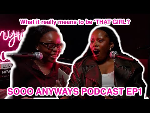 “Becoming That Girl”… or Whatever That Means